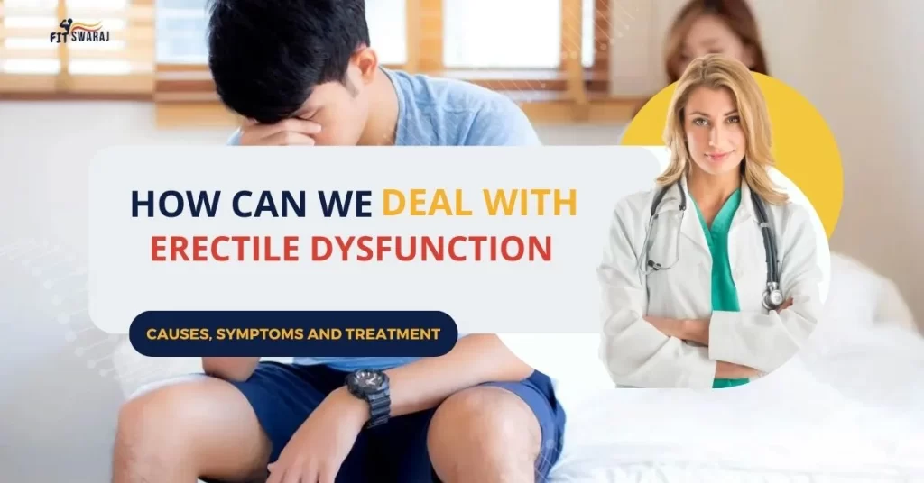 how can we deal with erectile dysfunction