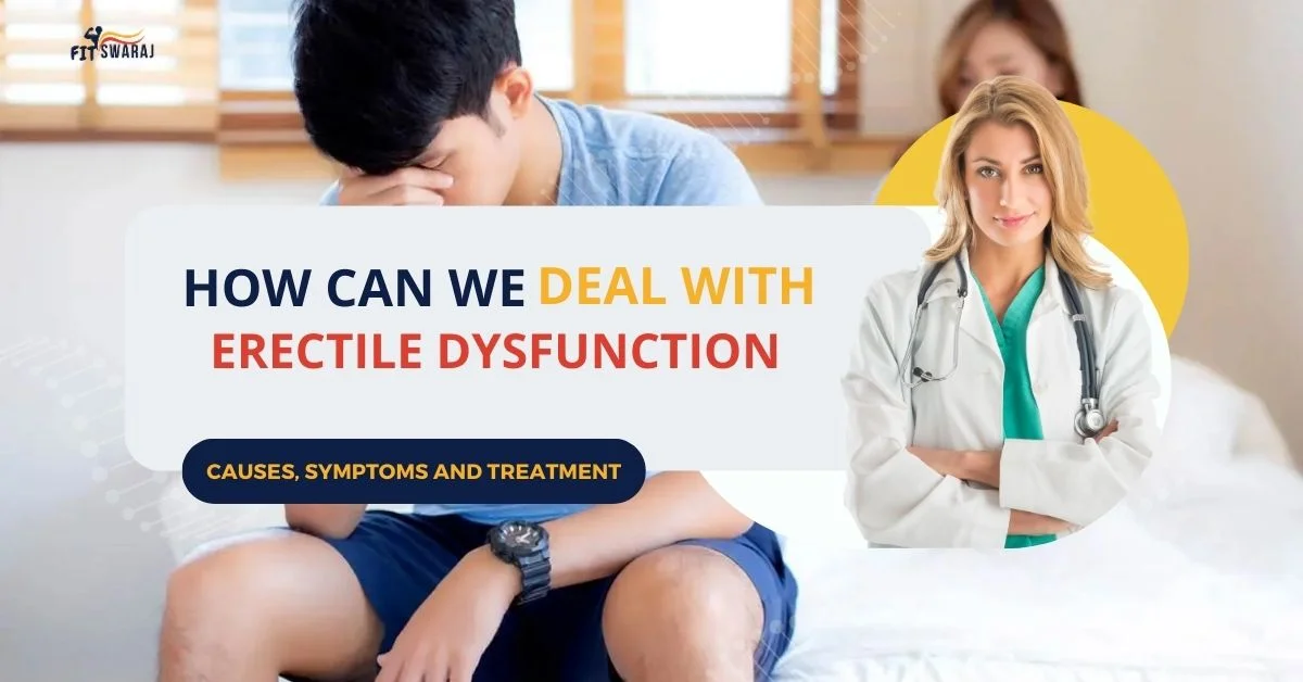 How Can We Deal with Erectile Dysfunction 1