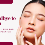 Say Goodbye to Dry Skin Top 5 Essential Tips for a Radiant Complexion