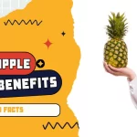 health benefits of pineapple: nutrition facts for wellness